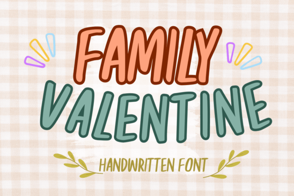 Family Valentine Font