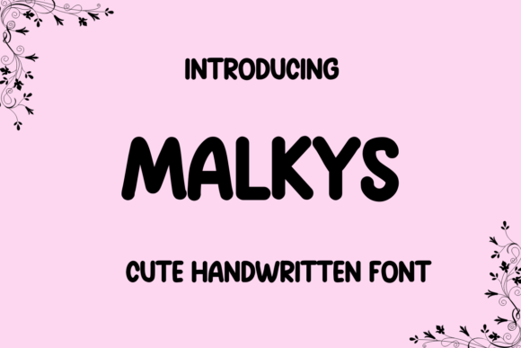 Malkys: A Handwritten Font for Business Branding
