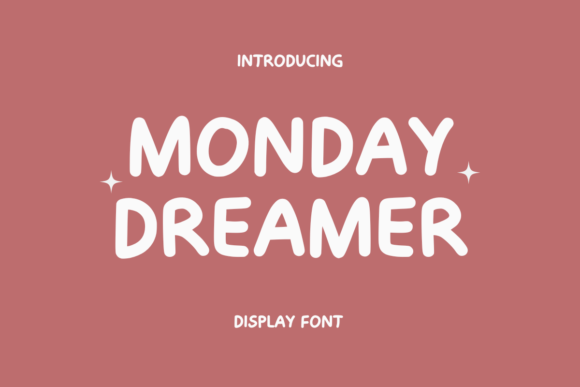 Monday Dreamer Font