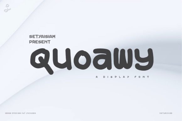 Quoawy Font for Creative Campaigns